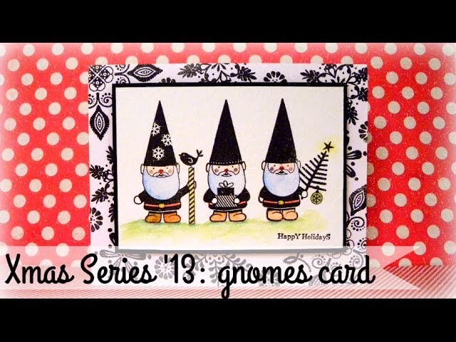 XMAS SERIES: Gnomes card - Duendes navideños