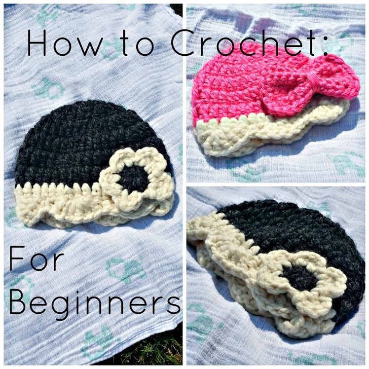 Beginners Crochet Tutorial for Baby Hat
