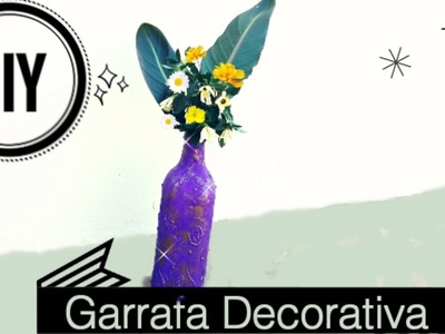 Blog do Sillva | DIY Garrafa Decorativa