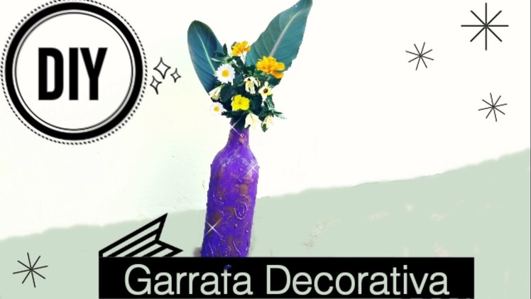 Blog do Sillva | DIY Garrafa Decorativa
