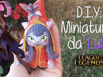 D.i.y ::: Miniatura da Lulu | League of Legends