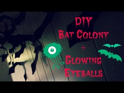 DIY Bat Colony + Glowing Eyeballs {FAST & EASY!} |12 Days of Halloween 2014
