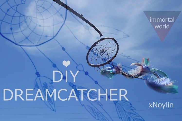 DIY Dreamcatcher || Immortal World by xNoylin