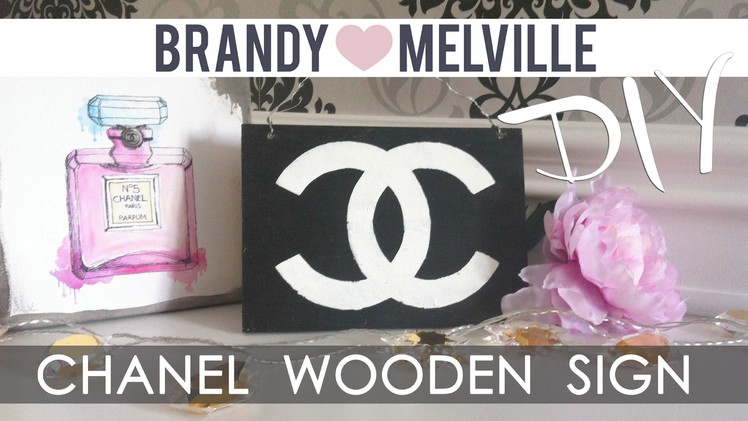 ❤ DIY Room Decor : Brandy Melville inspired CHANEL Wooden Sign