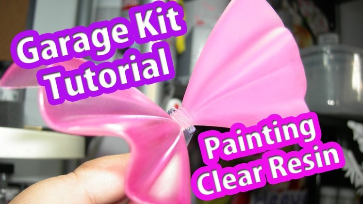 Garage Kit Tutorial: How to paint Clear Resin (Subs Esp)