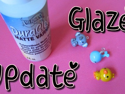Glaze Update! My Current Glazing Method: DuraClear Matte.Gloss Varnish & Quick Shine