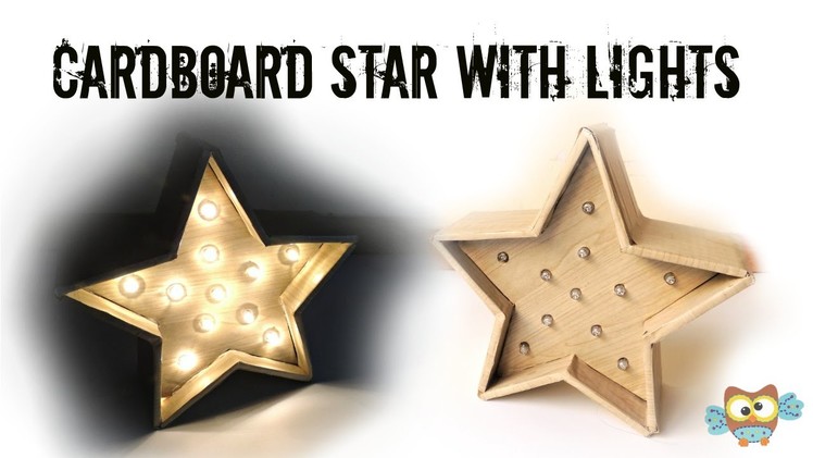 Cardboard star with lights decor EASY DIY