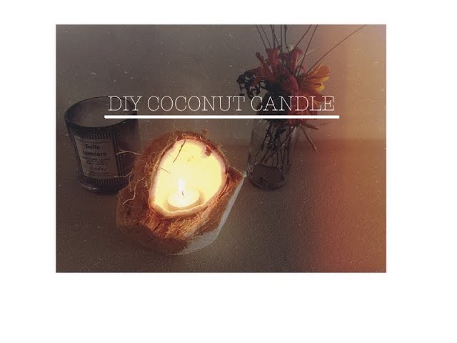 D.I.Y Coconut candle