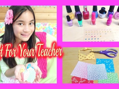 DIY ~ A Gift For Your Teacher