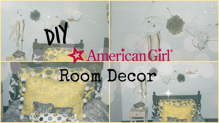 DIY American Girl Room Decor- Pinterest Inspired