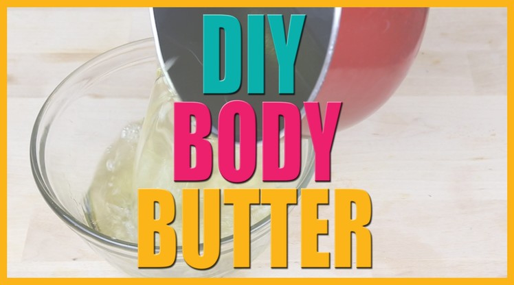 DIY Body Butter