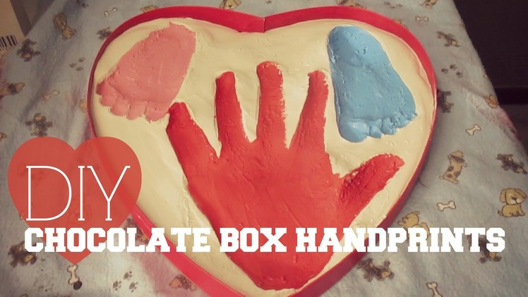 DIY Chocolate Box Handprints