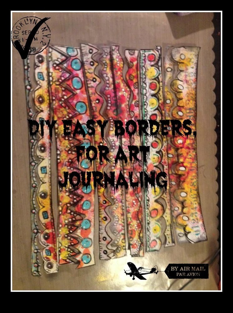 DIY Easy Borders, For Art Journaling