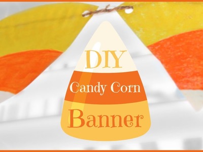 DIY Halloween Room Decor (Candy Corn Banner) | Alexa’s DIY Life