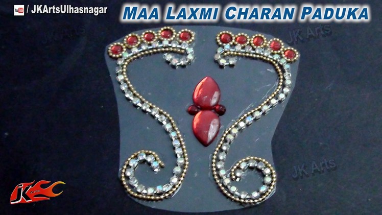 DIY Maa Laxmi Charan Paduka | How to make | JK Arts  765