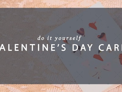 DIY - Valentine's Day Card