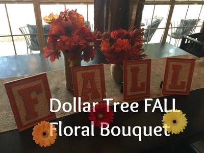 Dollar Tree Fall Floral Bouquet DIY