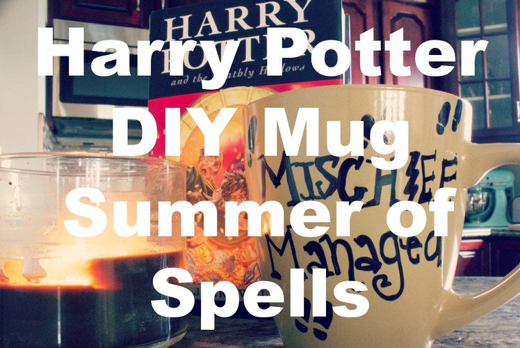 Harry Potter DIY Mug - Summer Of Spells!