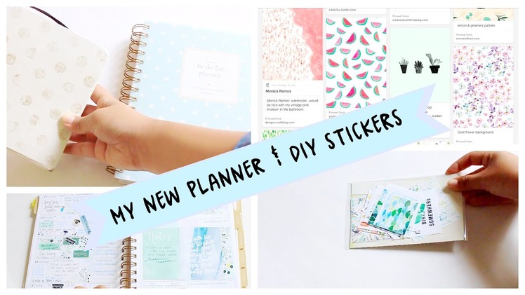 My New Planner + DIY Planner stickers!