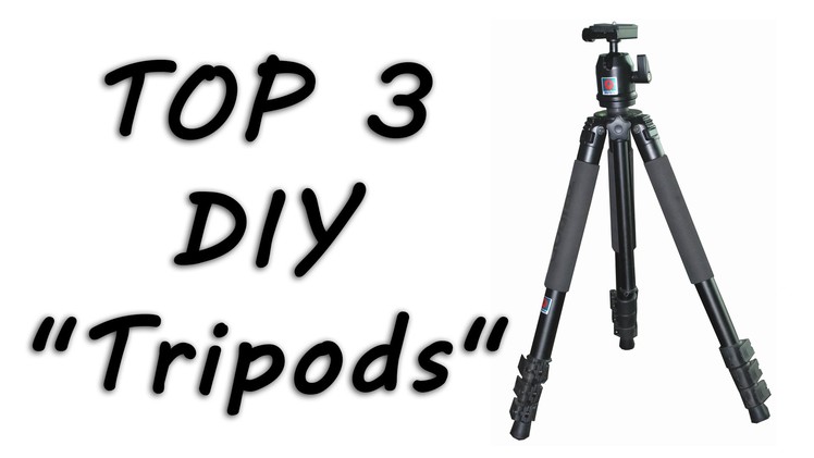 TOP 3 DIY Tripods - How To Make A Substitutes For A Tripod - Photo Tips