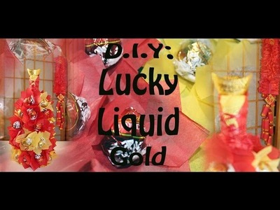 Chinese New Year Inspired: D.I.Y Lucky Liquid Gold