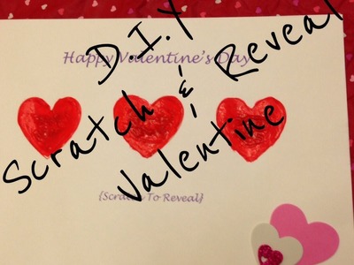 D.I.Y: Scratch and Reveal Valentine Card