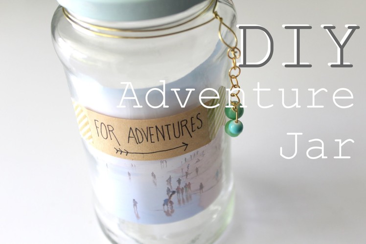 DIY Adventure Jar | xoStellaire ☆