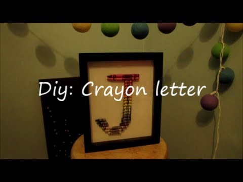DIY: Crayon Letter