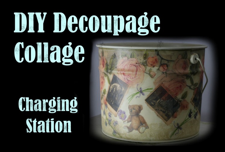 DIY Decoupage Collage - Charging Station
