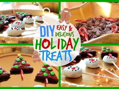 DIY Easy & Delicious Holiday Treats!