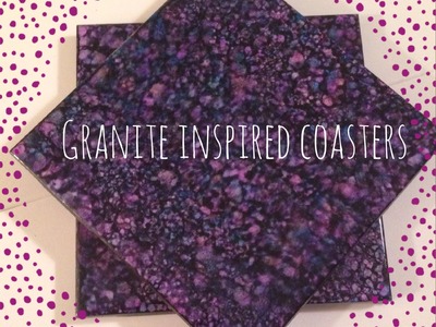 DIY Granite Inspired Coasters