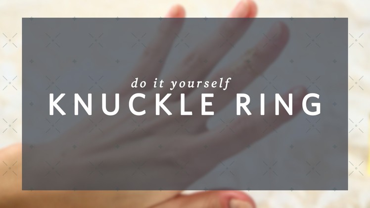 DIY Knuckle Ring