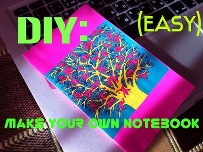 DIY: Make your own notebook (Easy)