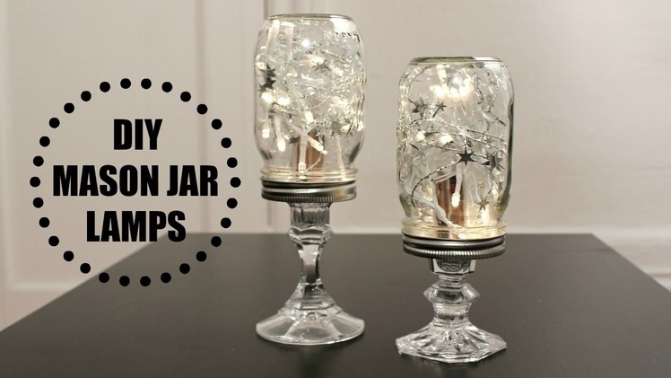 DIY Mason Jar Lamps