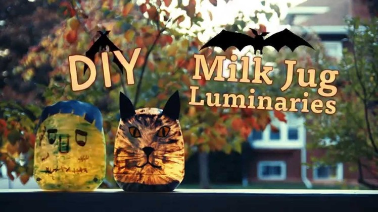 DIY - Milk Jug Luminaries!