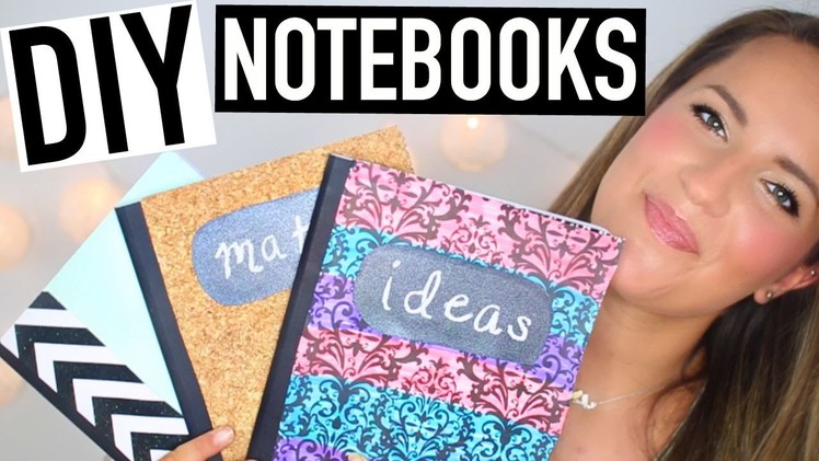 DIY Notebooks For Back To School + Giveaway!