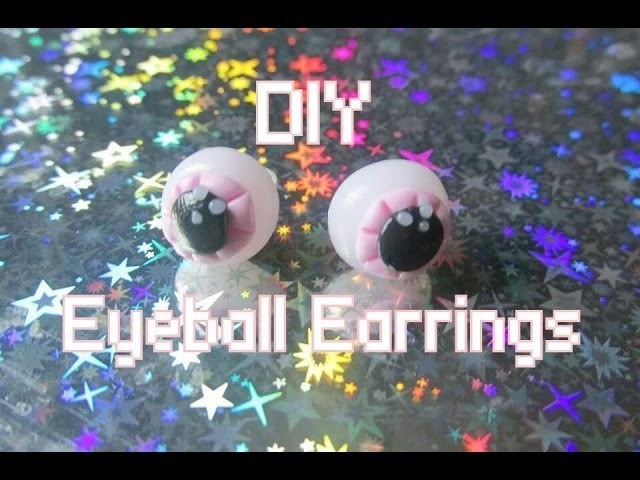 DIY Pastel Goth Eyeball Earrings