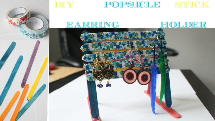 DIY Popsicle sticks earring holder!!