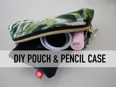DIY Pouch & Pencil Case