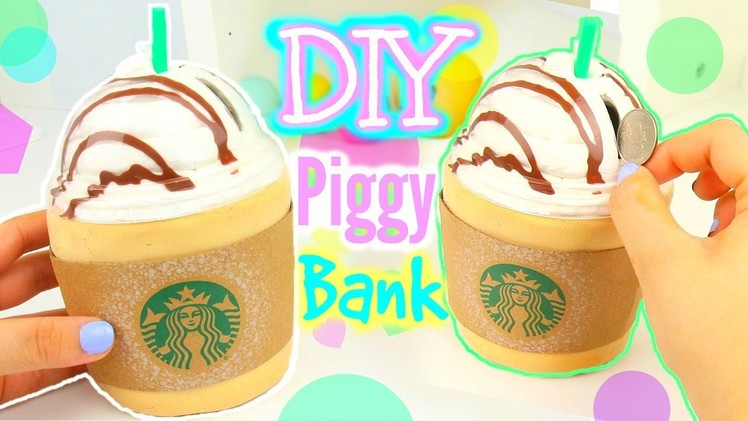 DIY Starbucks Piggy Bank! Make Your Own Piggy bank!