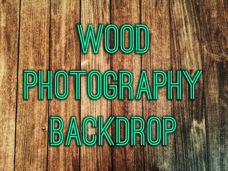 DIY Wood Photography Board Backdrop