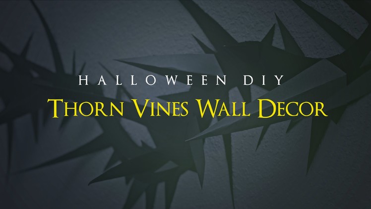 Halloween DIY Party Decor - Thorn Vines Wall Decor - Easy & Inexpensive!