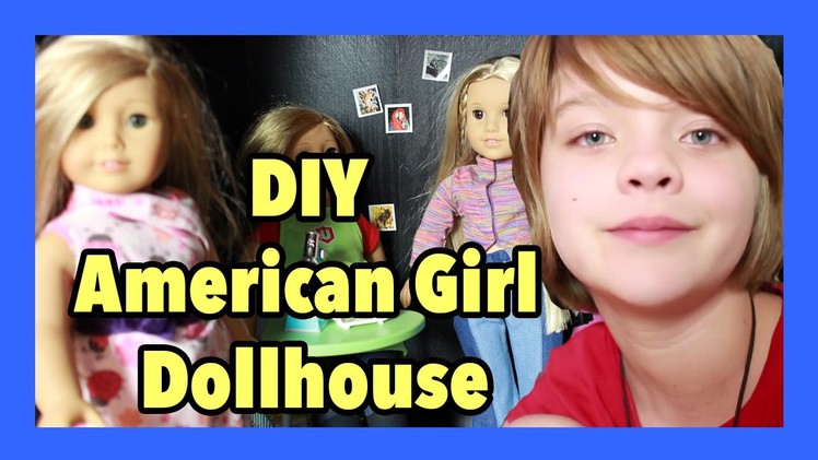 How to make an American Girl DIY Doll House for Craft Monday- Day 799 | ActOutGames