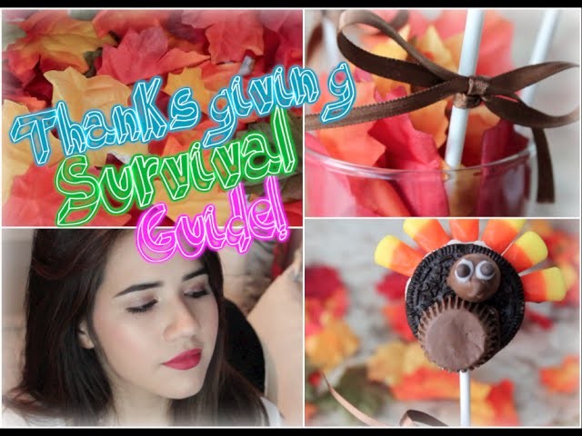 Thanksgiving Survival Guide: Perfect Makeup & DIY Candy Turkey Pops!