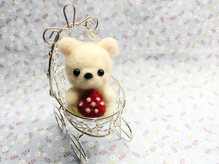 White Bear & Strawberry DIY Needle Felt Tutorial!