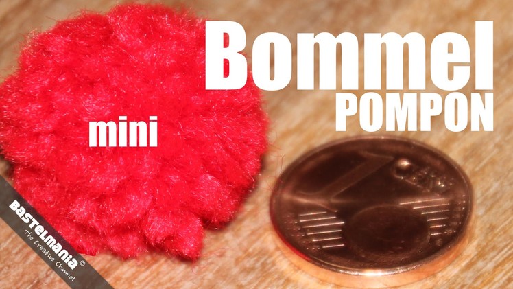 Bommel | Pompon | Bobble | DIY | PomPom
