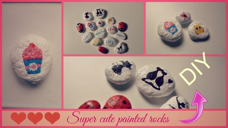 Cute and easy DIY: Painting on rocks