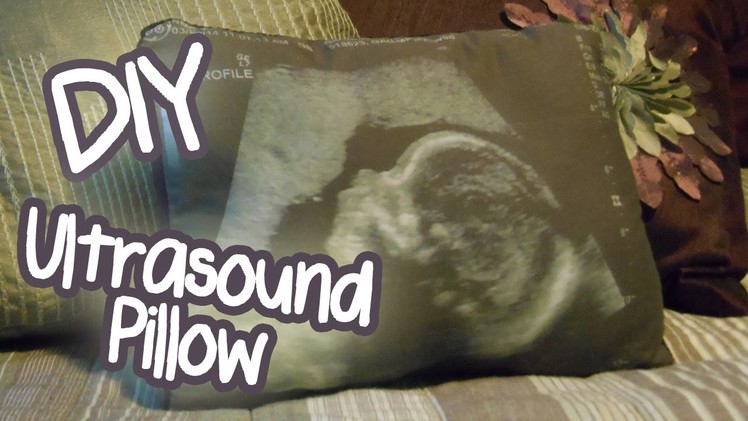 DIY Baby Ultrasound Toss Pillow