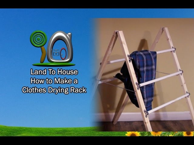 DIY Clothes Drying Rack | Land To House