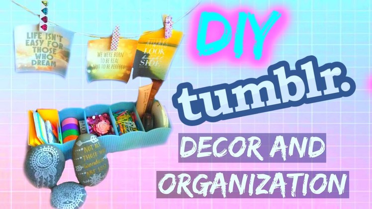 DIY Desk Decor and Organization | Tumblr Inspired
